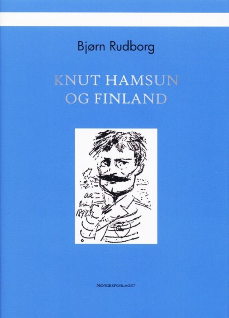 Knut Hamsun og Finland : dokumentar