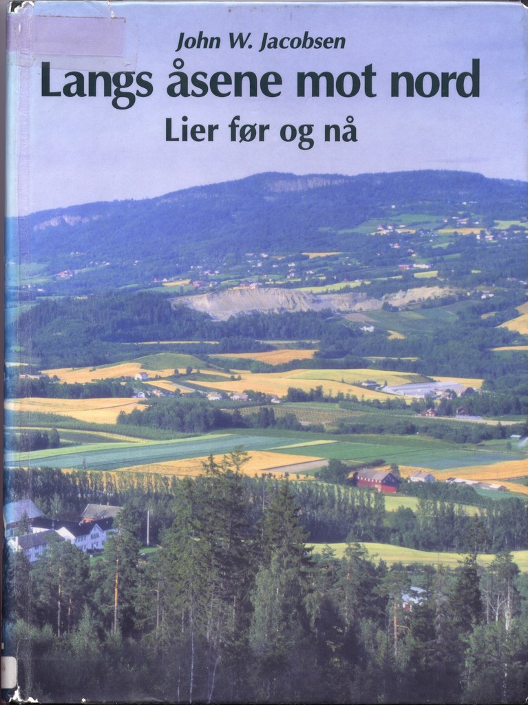 Langs åsene mot nord : Lier før og nå : 1900-1960, 1994 og 1995