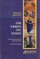 Omslagsbilde:Om væren og vesen = : De ente et essentia = De ente et essentia