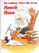 Omslagsbilde:Hva nordmenn (flest) ikke vet om Henrik Ibsen