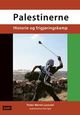 Omslagsbilde:Palerstinerne : historie og frigjøringskamp : med nytt kapittel om perioden 1973-2009