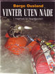 Cover photo:Vinter uten nåde : i mørket til Nordpolen