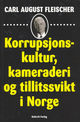 Omslagsbilde:Korrupsjonskultur, kameraderi og tillitssvikt i Norge