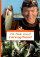 Omslagsbilde:Få fisk med Lars og Trond