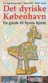 Det dyriske København : en guide til byens hjerte