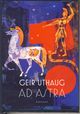 Omslagsbilde:Ad astra : jubileumsbok - dikt og gjendiktninger : utgitt til forfatterens 60-årsdag 23. august 2010