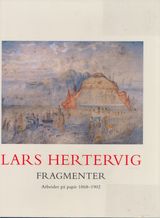 "Lars Hertervig : fragmenter : arbeider på papir 1868-1902"