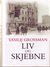 Omslagsbilde:Liv og skjebne : roman
