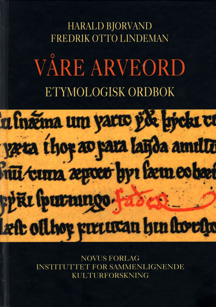 Våre arveord : etymologisk ordbok