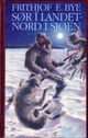 Omslagsbilde:Sør i landet - nord i sjøen : roman