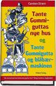 Omslagsbilde:Tante Gummiguttas nye hus : Tante Gummigutta og blåbærmaskinen