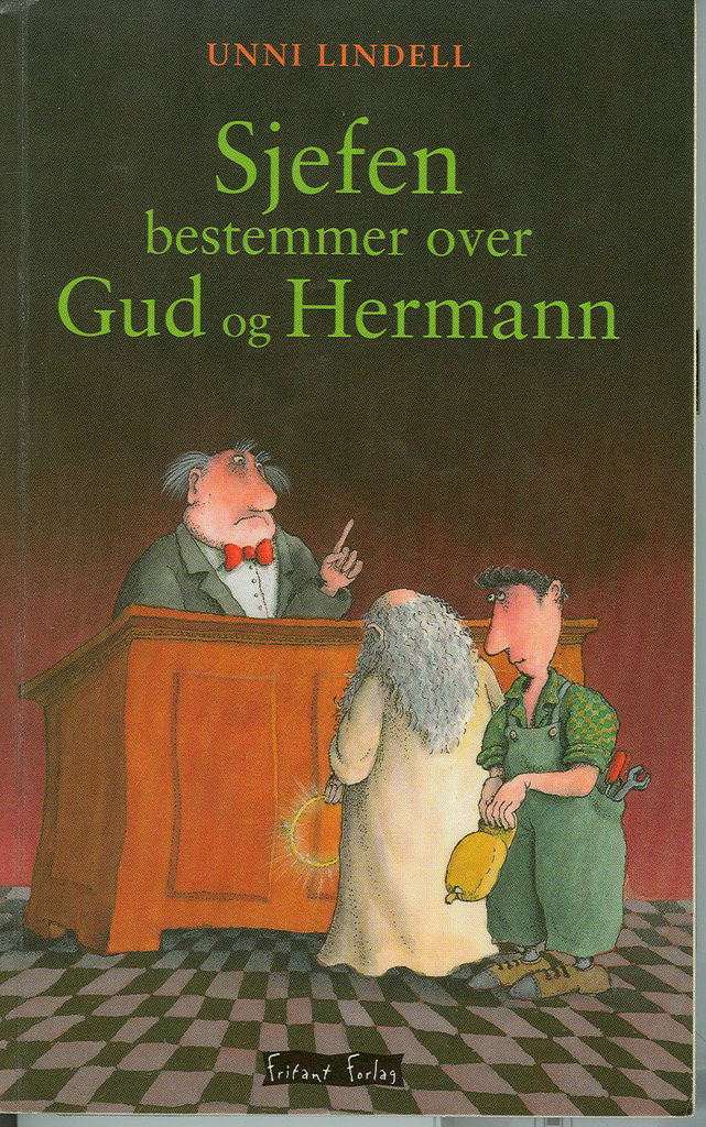 Sjefen bestemmer over Gud og Hermann