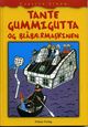 Cover photo:Tante Gummigutta og blåbærmaskinen