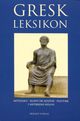 Omslagsbilde:Gresk leksikon : mytologi, kunst og kultur, politikk i antikkens Hellas