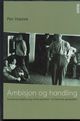 Omslagsbilde:Ambisjon og handling : Sanderud sykehus og norsk psykiatri i et historisk perspektiv