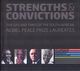 Omslagsbilde:Strengths &amp; convictions : the life and times of the South African Nobel Peace Prize laureates : Albert Luthuli, Desmond Tutu, FW De Klerk, Nelson Mandela