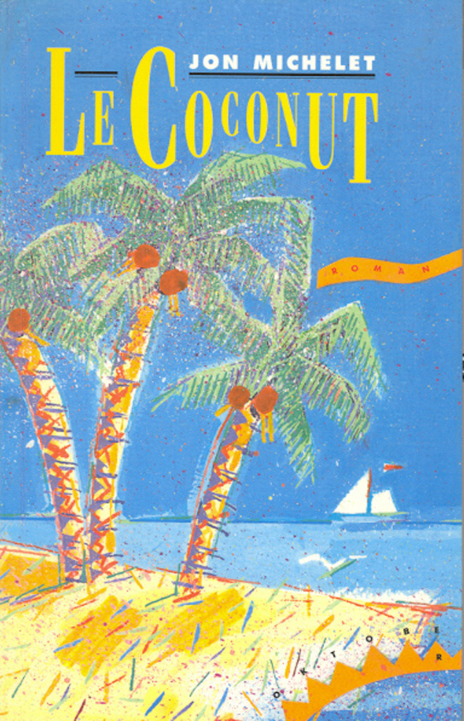 Le Coconut : roman