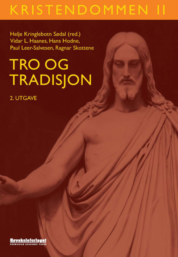 Kristendommen - Tro og tradisjon