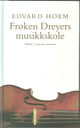 Omslagsbilde:Frøken Dreyers musikkskole : roman