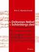 Omslagsbilde:Fra Debussys fødsel til Schönbergs død : om veiskiller i komposisjonshistorien