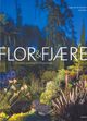 Cover photo:Flor &amp; fjære : verdens nordligste tropehage