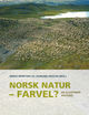 Omslagsbilde:Norsk natur - farvel? : en illustrert historie