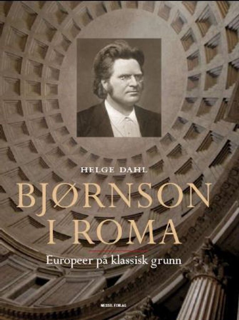Bjørnson i Roma : europeer på klassisk grunn