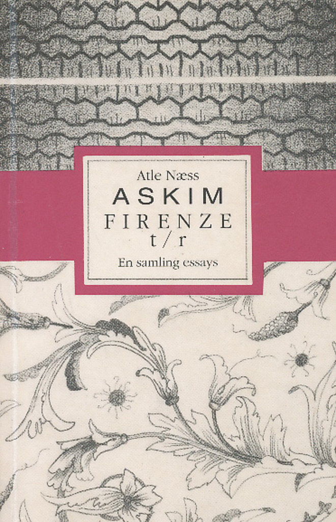 Askim - Firenze t/r : en samling essays