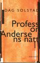Omslagsbilde:Professor Andersens natt : roman