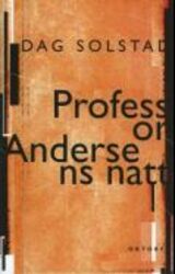 "Professor Andersens natt : roman"