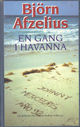 Omslagsbilde:En gang i Havanna / Björn Afzelius : oversatt av Axel Amlie