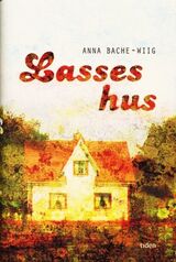 "Lasses hus : roman"