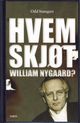 Omslagsbilde:Hvem skjøt William Nygaard?