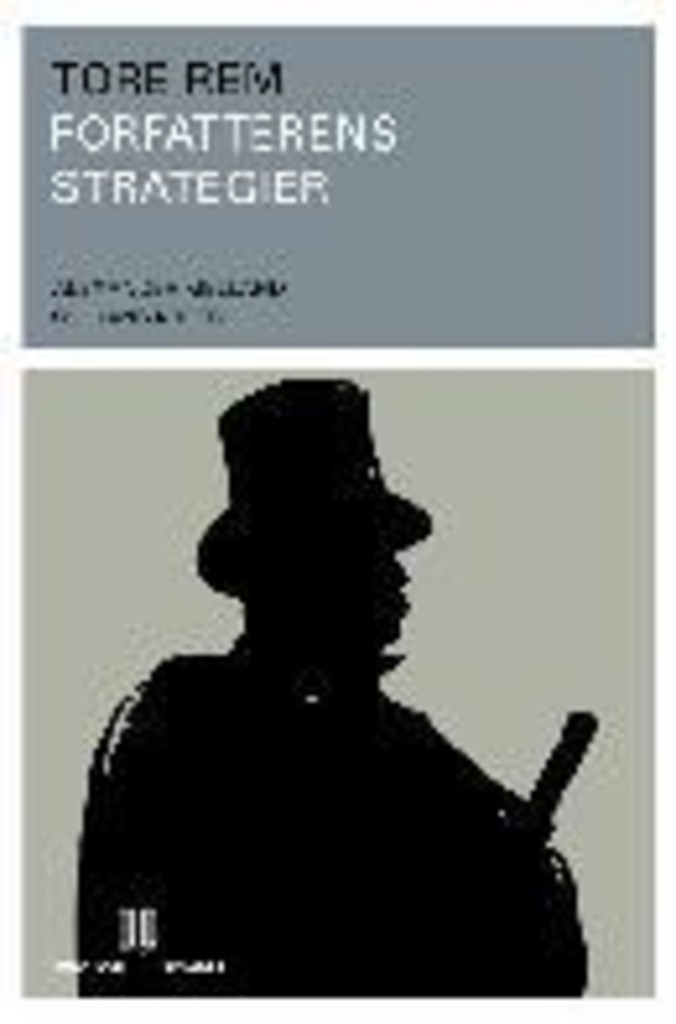 Forfatterens strategier : Alexander Kielland og hans krets