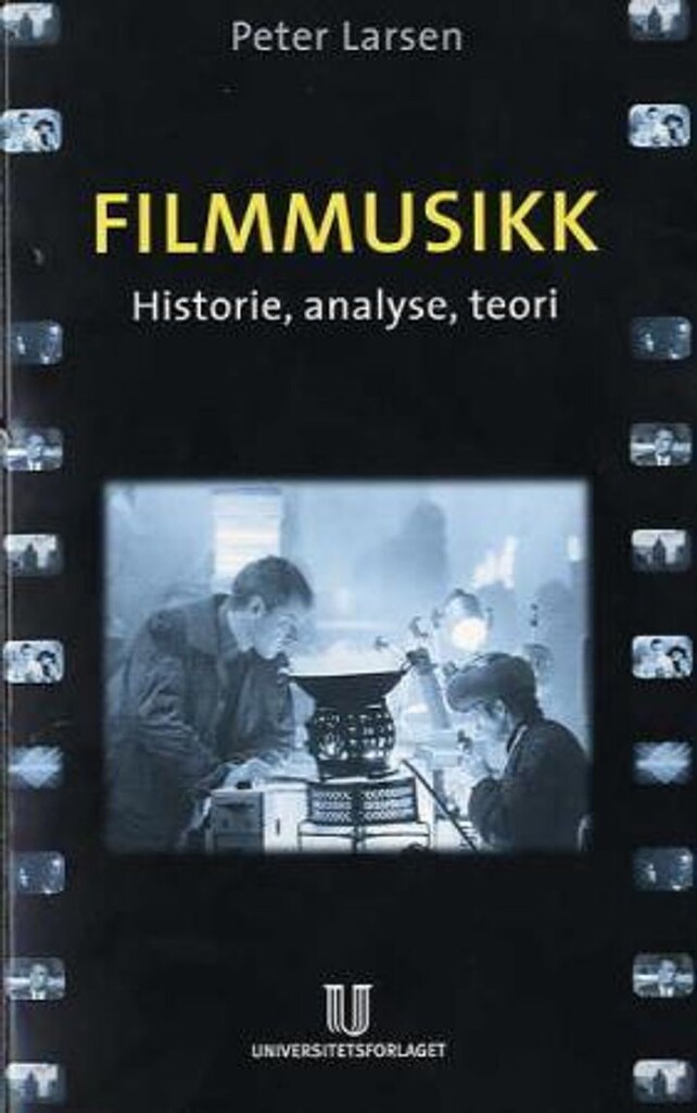 Filmmusikk : historie, analyse, teori