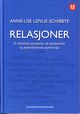 Omslagsbilde:Relasjoner : et dialektisk perspektiv på eksistensiell og psykodynamisk psykoterapi