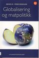 Omslagsbilde:Globalisering og matpolitikk : flernivåstyring - WTO, EU og Norge