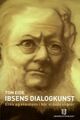 Omslagsbilde:Ibsens dialogkunst : etikk og eksistens i Når vi døde vågner