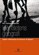Cover photo:Identitetens geografi : steder i litteraturen fra Hamsun til Naipaul