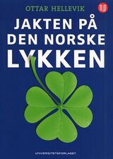 "Jakten på den norske lykken : Norsk monitor 1985-2007"