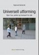 Omslagsbilde:Universell utforming : byer, hus, parker og transport for alle