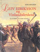 Omslagsbilde:Leiv Eiriksson og Vinlandsferdene