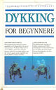Omslagsbilde:Dykking for begynnere : Schibsteds fritidsbøker