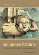 Omslagsbilde:Ei anna historie : norsk mellomalder i arkeologisk lys