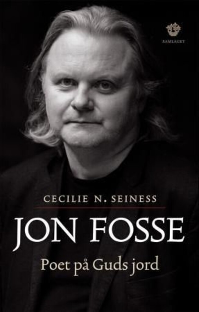 Jon Fosse : poet på Guds jord