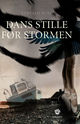 Cover photo:Dans stille før stormen : roman