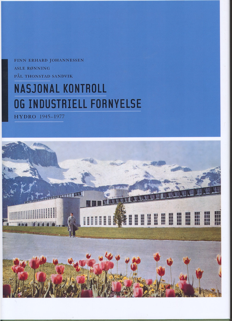 Hydros historie 1905-2005. Andre bind. Nasjonal kontroll og industriell fornyelse : Hydro 1945-1977