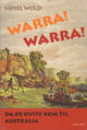 Cover photo:Warra! Warra! : da de hvite kom til Australia