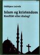 Omslagsbilde:Islam og kristendom : konflikt eller dialog?