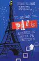 Omslagsbilde:To gutar til Paris : Albert og jakta på fatter'n : roman